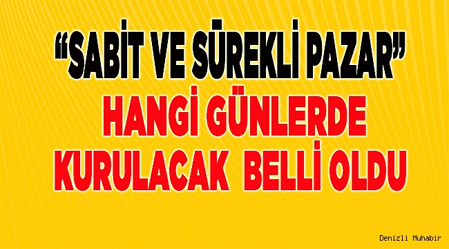 Hangi pazaryerleri açık olacak?