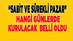 Hangi pazaryerleri açık olacak?