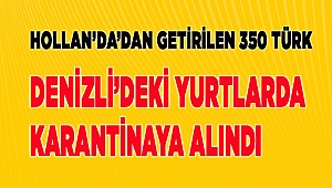 Hollanda’dan gelen Türkler Denizli’ye getirildi