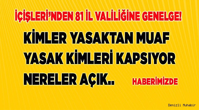 İçişleri’nden 81 il valiliğine genelge!