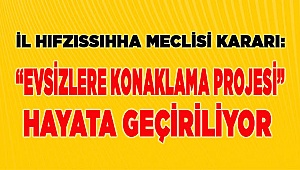 Kimsesizler kamu misafirhanelerine yerleştirilecek