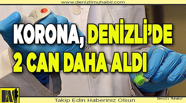 Korona, 2 can daha aldı