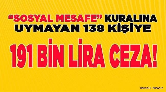 Mesafe kuralına uymayanlara ceza!