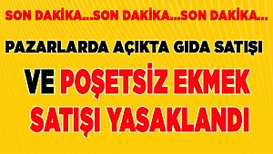 Pazaryerlerinde börek ve açıkta ekmek satışı yasaklandı