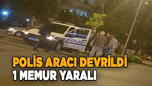 Polis aracı devrildi: 1 memur yaralı