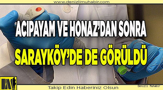 Sarayköy'de ilk korona vakası!