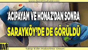 Sarayköy'de ilk korona vakası!
