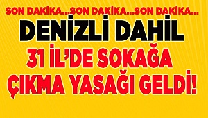 SOKAĞA ÇIKMA YASAĞI GELDİ!
