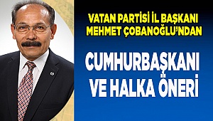 "TÜRK MİLLETİNE ÖNERİMİZ VE ÇAĞRIMIZDIR!"