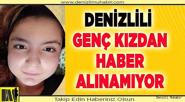 ÜNİVERSİTE ÖĞRENCİSİ GENÇ KIZ HER YERDE ARANIYOR!
