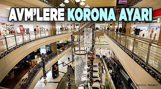 AVM’lere corona ayarı geliyor