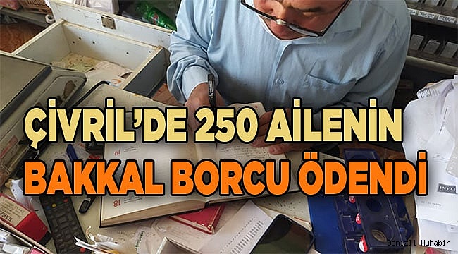 Çivril'de 250 ailenin bakkal borcu ödendi