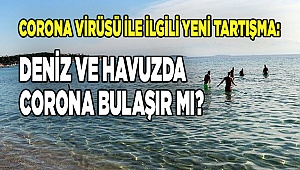 Deniz ve havuzda corona bulaşır mı?