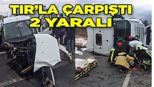 Denizli'de hafif ticari araçla tırın çarpışması sonucu iki kişi yaralandı