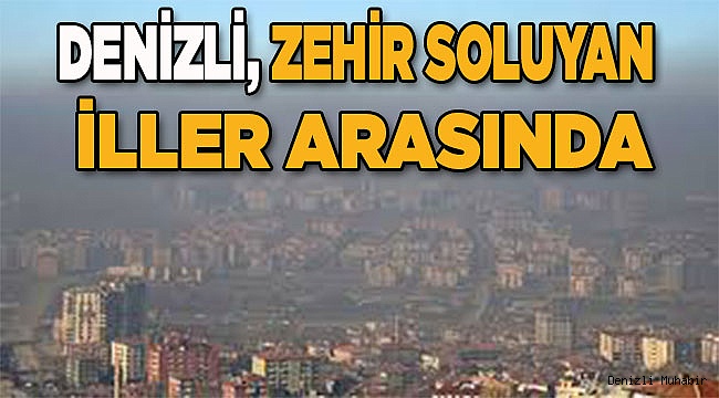 Denizli'nin havası hala kirli