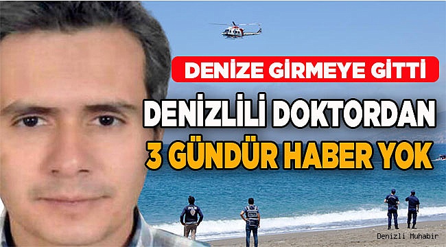 Denizlili genç Doktora ulaşılamıyor