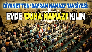 Diyanet'ten 'bayram namazı' tavsiyesi