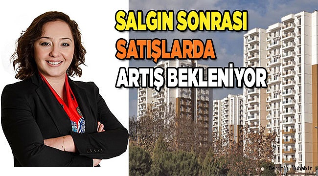 GAYRİMENKUL SEKTÖRÜ SALGIN SONRASINA HAZIRLANIYOR