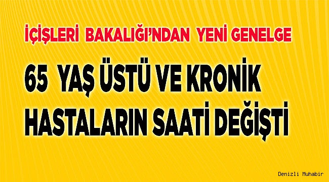 İçişleri’nden yaşlı ve kronik hastalar için yeni genelge