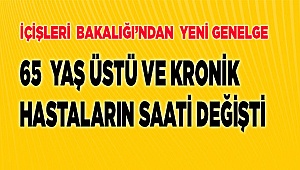 İçişleri’nden yaşlı ve kronik hastalar için yeni genelge