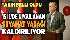 İllere seyahat kısıtlaması kaldırılıyor