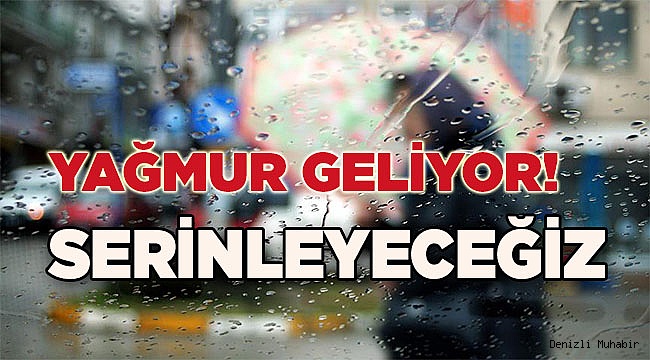 Sağanak yağış geliyor