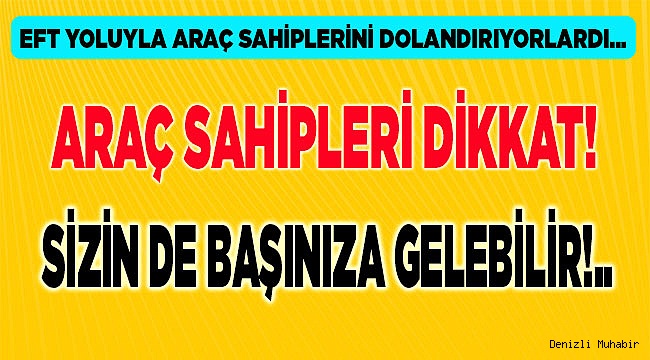 Sizin de başınıza gelebilir!..