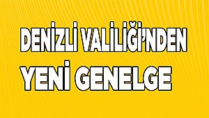Valilik yeni genelge yayımladı