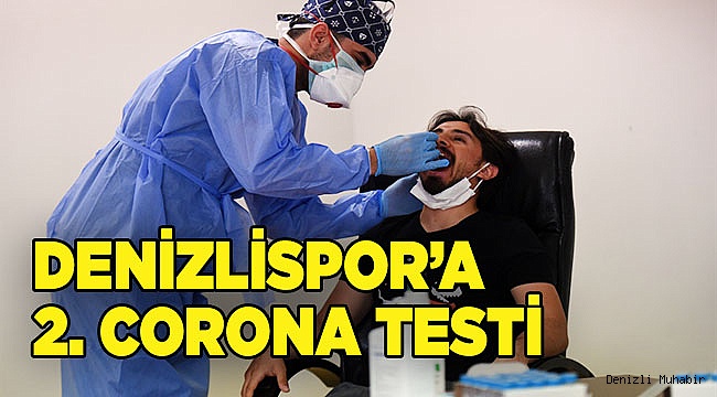 Yukatel Denizlispor'a ikinci kez Kovid-19 testi yapıldı