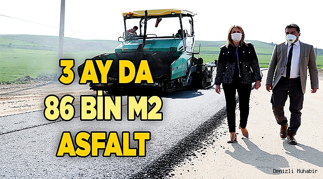 86 BİN METREKARE ASFALT DÖKÜLDÜ