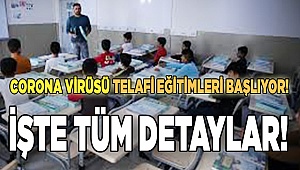 Corona virüsü telafi eğitimleri başlıyor!