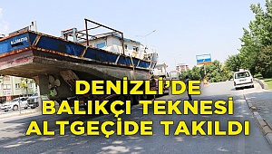 Denizli'de alt geçitten geçemeyen gemi yüklü tır, trafiğin aksamasına neden oldu
