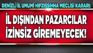 Denizli'de uygulanacak kararlar açıklandı