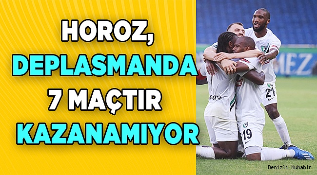HOROZ, deplasmanda 7 maçtır kazanamıyor