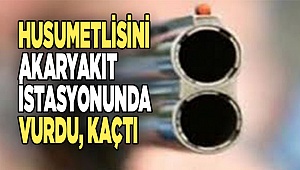 Husumetlisini Benzin istasyonunda vurdu, kaçtı
