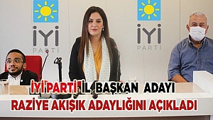 İYİ Parti İl Başkan adayı Raziye Akışık adaylığını açıkladı
