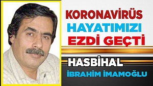 KORONAVİRÜS HAYATIMIZI EZDİ GEÇTİ