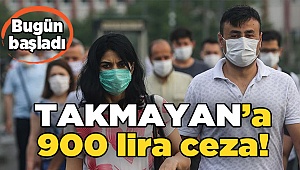 Maske takma zorunluluğu bugün başladı