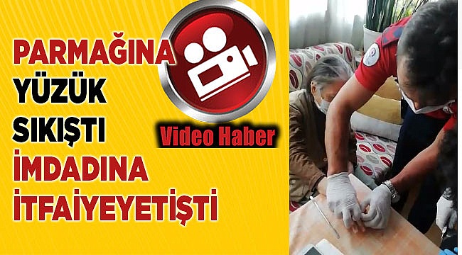 Yaşlı kadının parmağına sıkışan yüzüğü itfaiye çıkardı