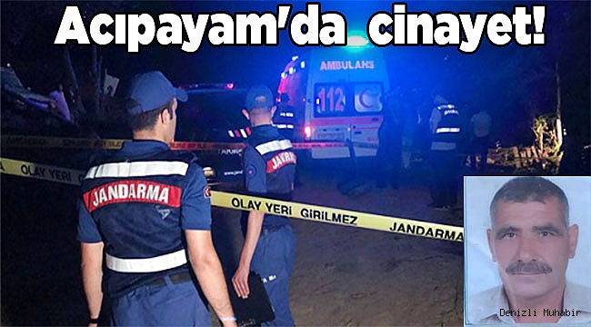 Acıpayam'da  cinayet!