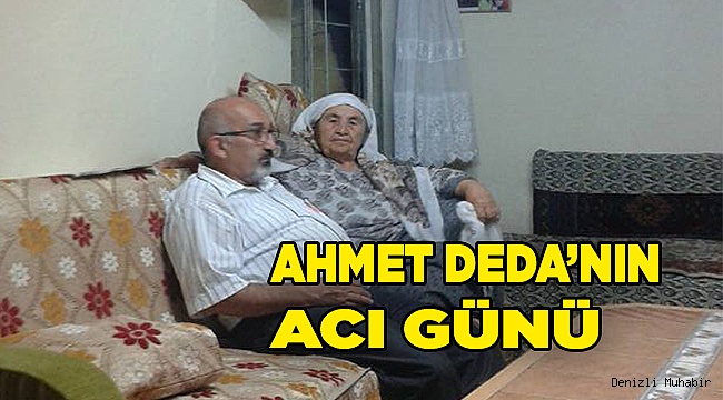 Ahmet Deda, annesini kaybetti