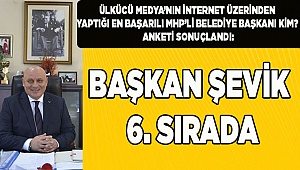 BAŞKAN ŞEVİK, 6. SIRADA