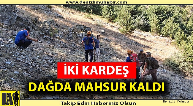 DAĞDA MAHSUR KALAN KARDEŞLER 16 SAAT SONRA KURTULDU