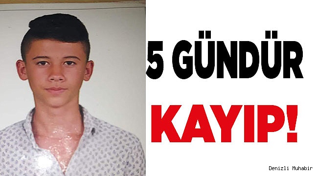 Denizli'de 5 gündür kayıp olan genç için arama çalışması başlatıldı