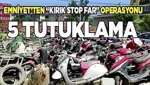 Denizli'de "Kırık stop far"la motosiklet hırsızlığına 5 tutuklama