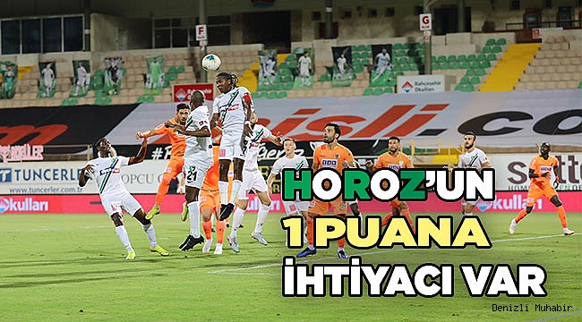 Denizlispor'un ligde kalması için 1 puana ihtiyacı var