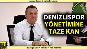 DENİZLİSPOR YÖNETİMİNE 6 YENİ TAKVİYE