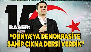 "Dünya’ya demokrasiye sahip çıkma dersi verdik"