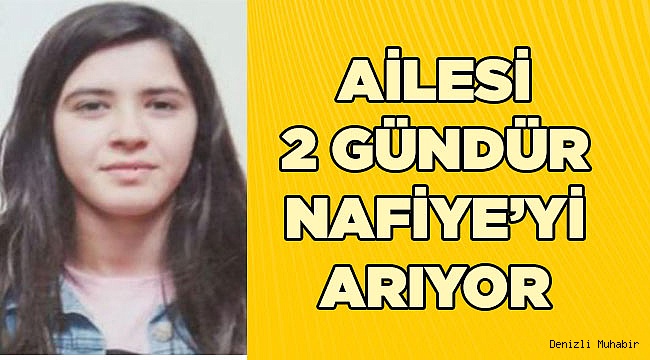 Genç kızdan 2 gündür haber yok