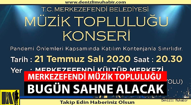 Merkezefendi Müzik Topluluğu Bugün Sahne Alacak